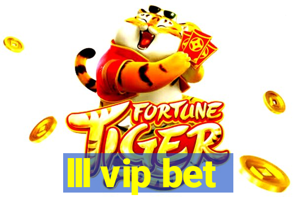 lll vip bet